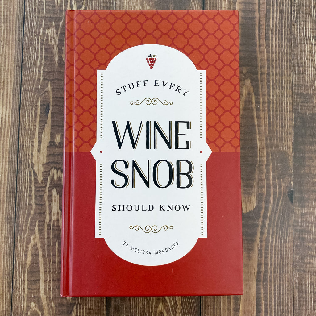 Stuff Every Wine Snob Should Know Book - Lyla's: Clothing, Decor & More - Plano Boutique