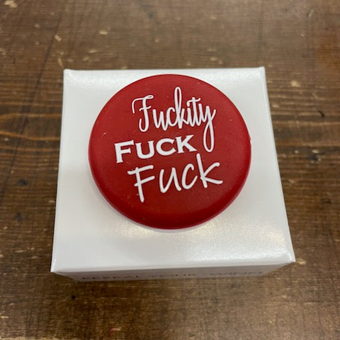 Fuckity Fuck Fuck Wine Cap - Lyla's: Clothing, Decor & More - Plano Boutique