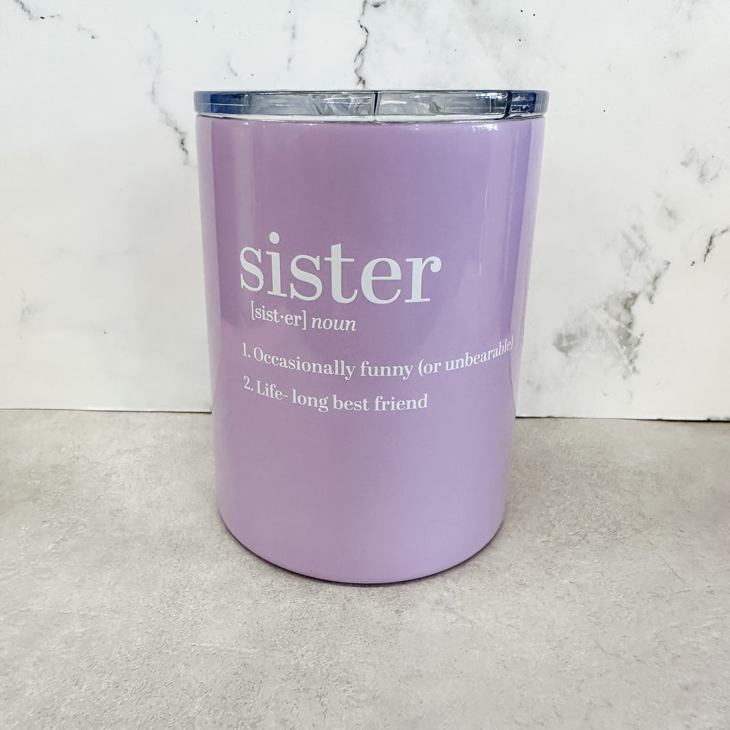 Sister Definition Tumbler - Lyla's: Clothing, Decor & More - Plano Boutique