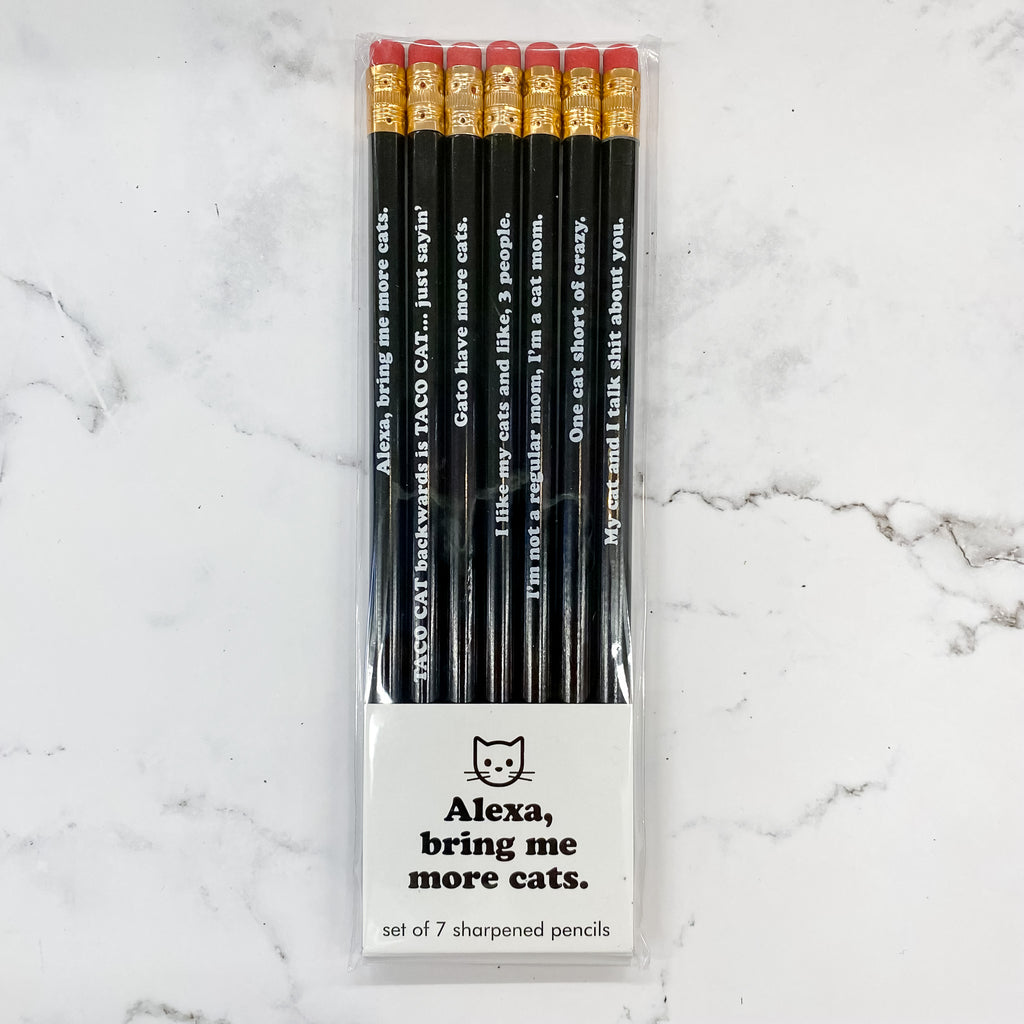 Pencil Set - Alexa, bring me more cats - Lyla's: Clothing, Decor & More - Plano Boutique