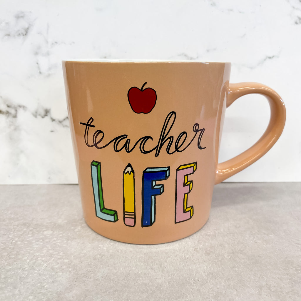 Teacher Life Mug - Lyla's: Clothing, Decor & More - Plano Boutique