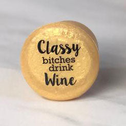 Classy Bitches Drink Wine Wine Cap - Lyla's: Clothing, Decor & More - Plano Boutique