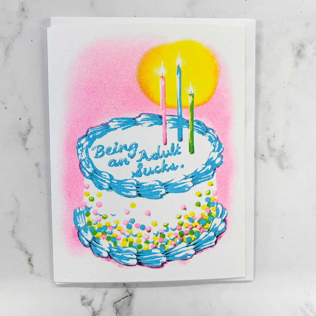 Being an Adult Sucks Birthday Card - Risograph Card by Yellow Owl Workshop - Lyla's: Clothing, Decor & More - Plano Boutique