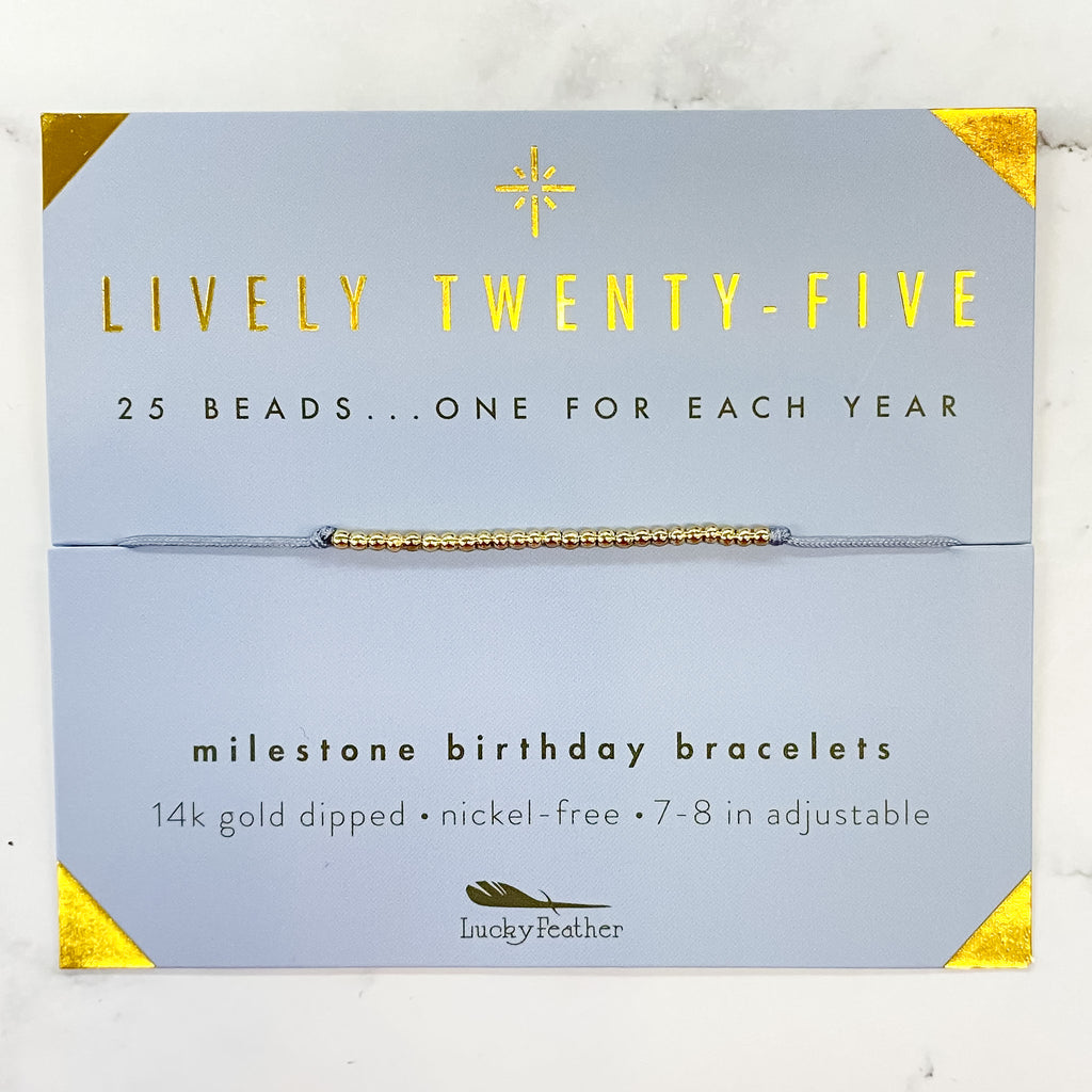 Birthday Celebration Bracelet: Lively Twenty Five - Lyla's: Clothing, Decor & More - Plano Boutique