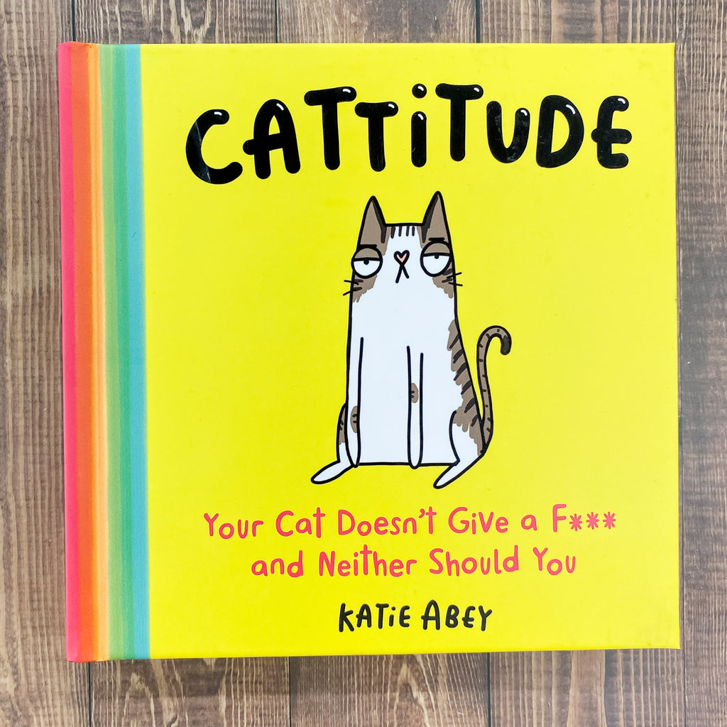 Cattitude: The hilarious gift book for cat lovers - Lyla's: Clothing, Decor & More - Plano Boutique