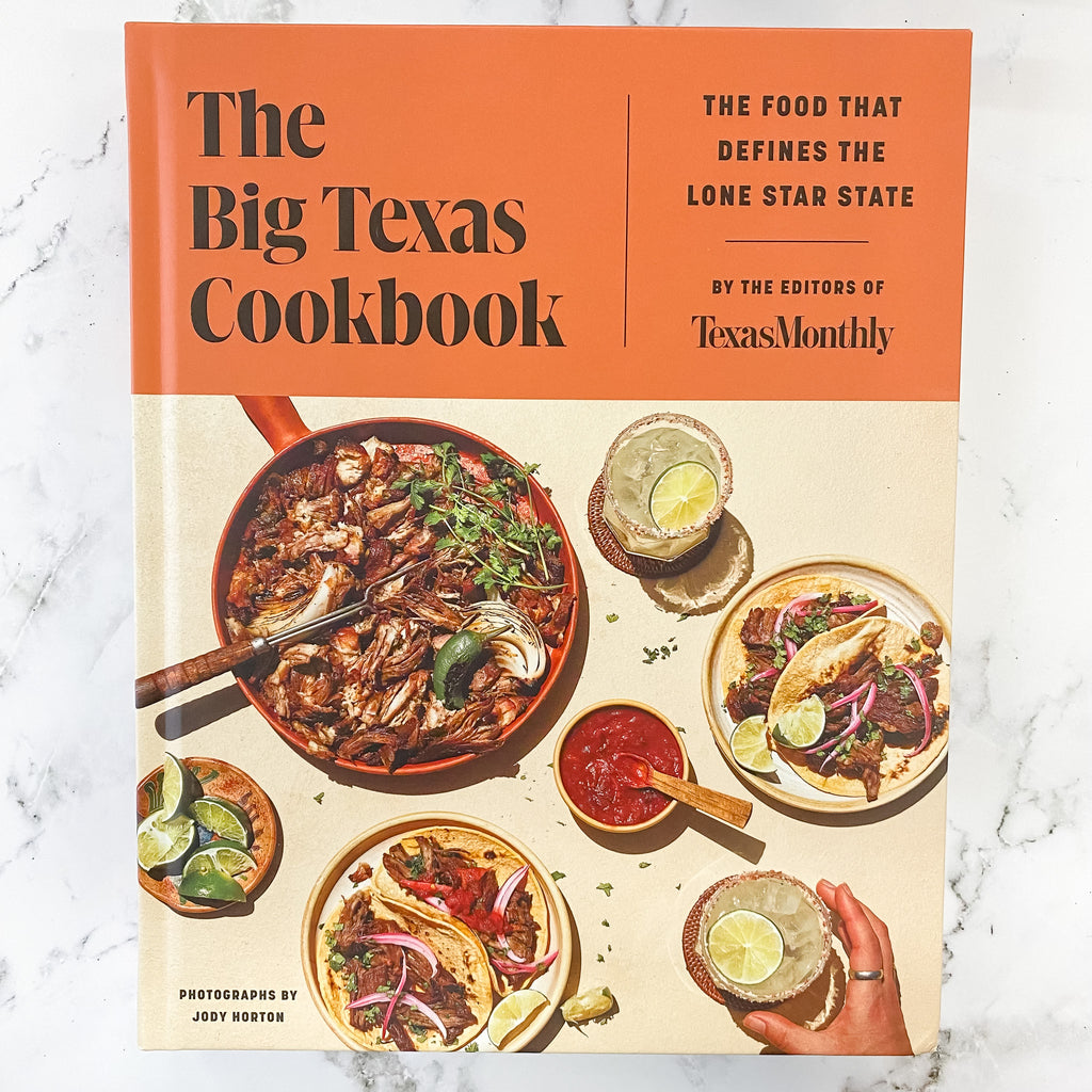 The Big Texas Cookbook: The Food That Defines the Lone Star State - Lyla's: Clothing, Decor & More - Plano Boutique